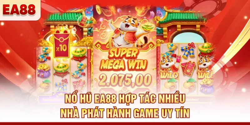 Nổ hũ EA88 hợp tác nhiều nhà phát hành game uy tín 